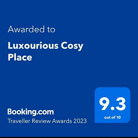 Luxourious Cosy Place